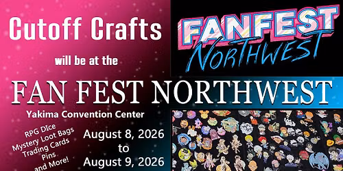 Fan Fest Northwest - Cutoff Crafts Booth