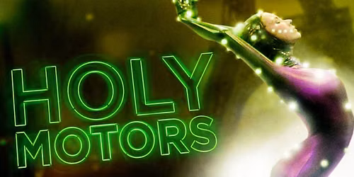 AINULT FRIIKIDELE: "Holy Motors" | Leos Carax\u2019 peadp\u00f6\u00f6ritav plahvatus