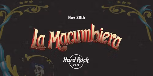 La Macumbiera HardRock Cafe 28.11\ud83d\udd2e