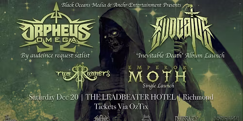 Orpheus Omega (By Audience Request) + Evocatus (NSW - 'Inevitable Death' Album Launch) w\/ Guests