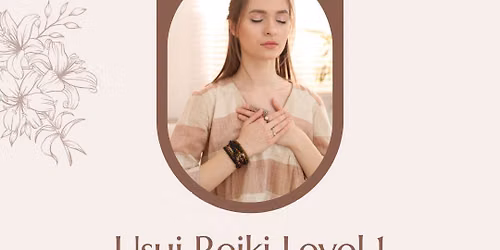 Usui Reiki Level 1