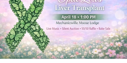 \ud83d\udc9a Benefit for Opal Lou\u2019s Liver Transplant Journey\ud83d\udc9a