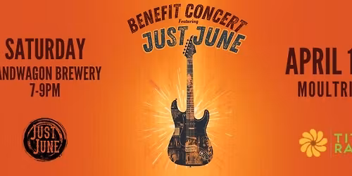 Titus Ranch + Just June Benefit Concert
