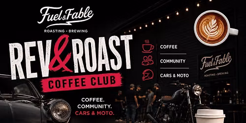 Rev & Roast Coffee Club - Monthly Meet
