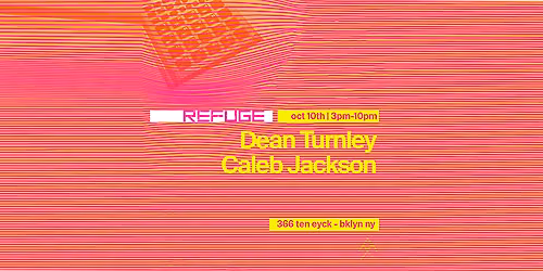 Refuge Saturday Daytime: Dean Turnley & Caleb Jackson