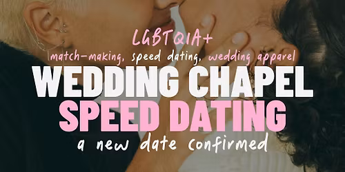 THURSDAY | LGBTQIA+ WEDDING CHAPEL SPEED DATING & MYSTERY MATCHMAKING | \ud83d\udccdTHE GARTER TOSS | SAINT PAUL