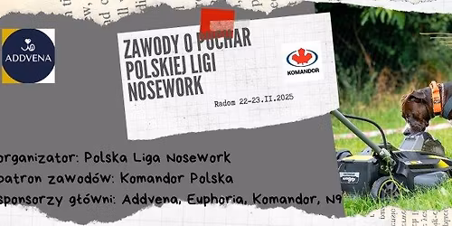 Zawody o Puchar Polskiej Ligi Nosework w Radomiu