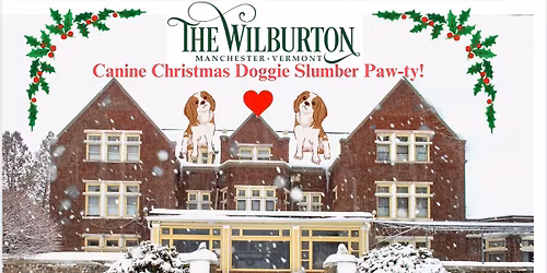 2025 Canine Christmas Doggie Slumber Paw-ty!