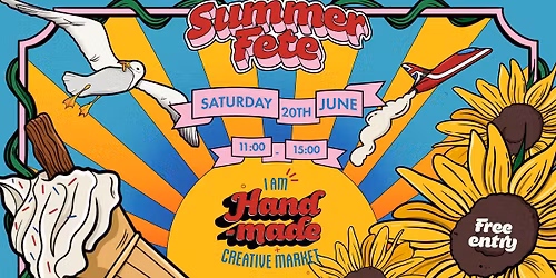I Am Handmade - Summer Fete