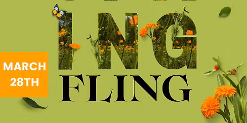 4th Annual Spring Fling!