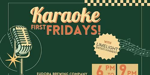 First Friday Karaoke with Limelight Entertainment