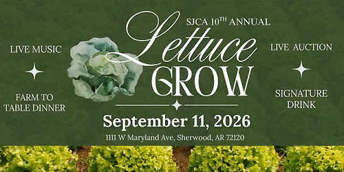 SJCA 10th Annual Lettuce Grow