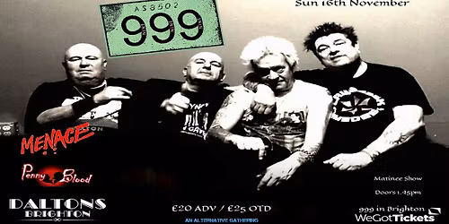 999 in Brighton + Menace + Penny Blood