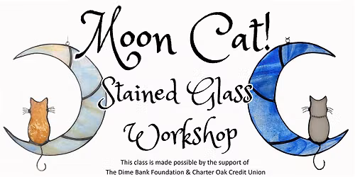 Moon Cat! Stained Glass Workshop (Beginner)