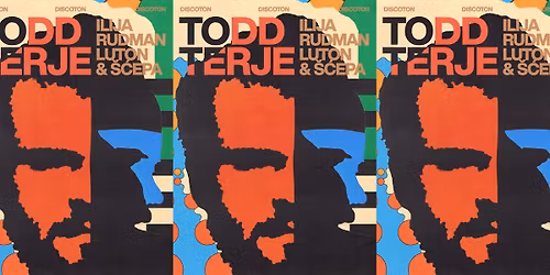 Discoton w\/ Todd Terje, Luton & \u0160\u0107epa, Ilija Rudman