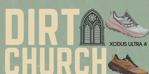 Dirt Church + Saucony Xodus Ultra 4 Demo