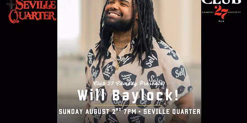 Comedy Night with Will Baylock!