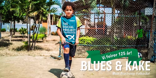 BLUES & KAKE - Misjonsalliansen feirer 125 \u00e5r