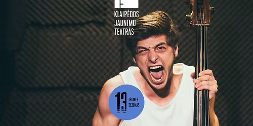 Monospektaklis \u201eKONTRABOSAS\u201d (re\u017e. V. Masalskis) | KLAIP\u0116DA