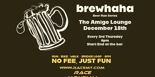 RaceMT Brewhaha Beer Run Series - Amigo Lounge