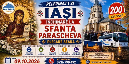 \ud83d\ude4f PELERINAJ 1 ZI IA\u0218I \u2013 \u00ceNCHINARE LA MOA\u0218TELE SF. PARASCHEVA \ud83d\ude4f\n09-10.10.2026