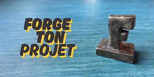 Forge ton projet ... action !