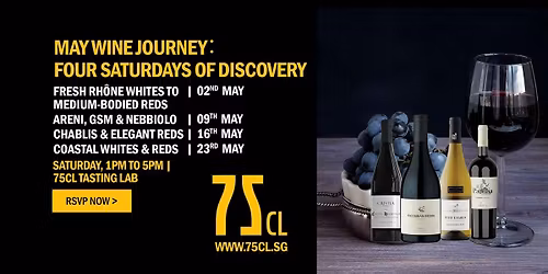 May Saturdays, Perfected: A Wine Journey Worth Savouring.