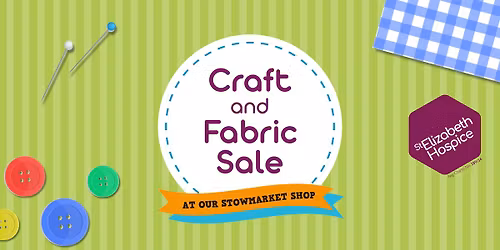 Craft and Fabric Sale - Stowmarket