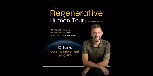 The Regenerative Human Workshop - Ottawa