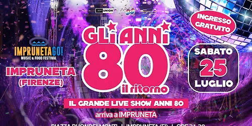 GLI ANNI '80 IL RITORNO \u2b50\ufe0f ImprunetaGo!