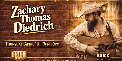 Live at the Brick Presents-Zachary Thomas Diedrich