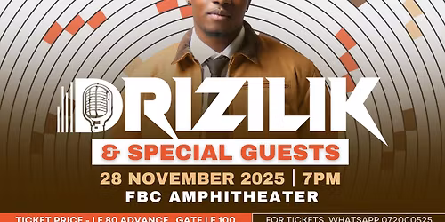 Drizilik & Special Guests