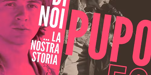 PUPO 50 - Su di noi... la nostra storia