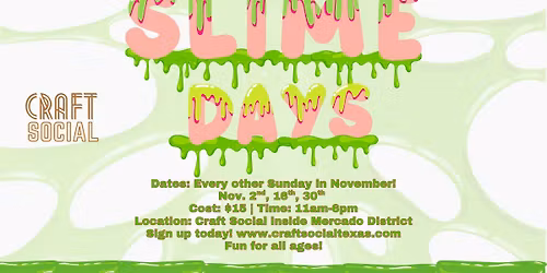 Slime at Craft Social