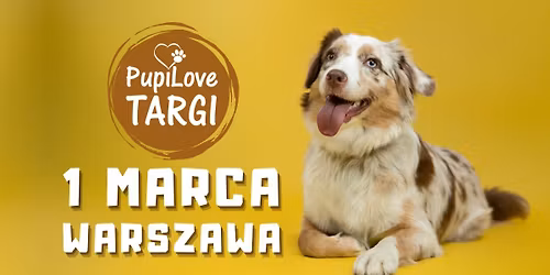 PupiLove Targi w Warszawie 1.03.2026