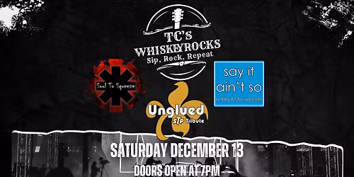 Unglued, Soul To Squeeze and Say it Ain't So live at TC's Whiskey Rocks