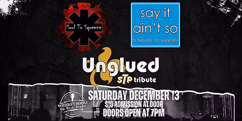 Unglued, Soul To Squeeze and Say it Ain't So live at TC's Whiskey Rocks