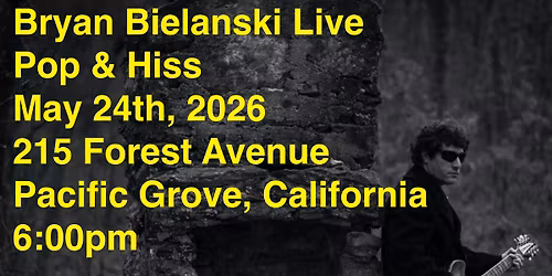 Bryan Bielanski Live @ Pop & Hiss