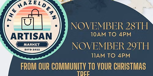 THE HAZELDEAN HOLIDAY SHOPPING COLLECTION November 28th\/29th