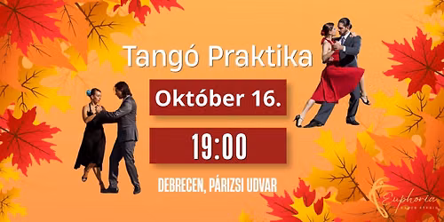 Okt\u00f3beri Tang\u00f3 Praktika Debrecenben