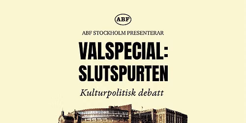 Valspecial: Slutspurten - kulturpolitisk debatt
