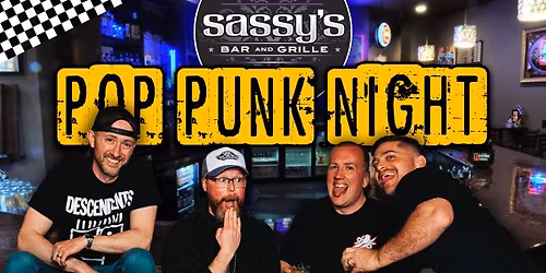 Pop Punk Night at Sassy's featuring Taking Off Monday