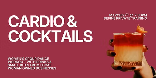 Cardio & Cocktails | Women's Workout Event | Frisco, TX