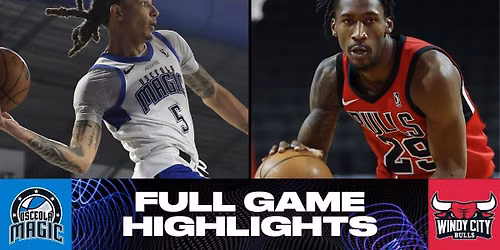 Windy City Bulls at Osceola Magic