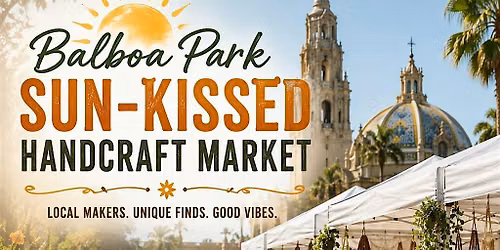 Balboa Park Sun-Kissed Handcraft Market