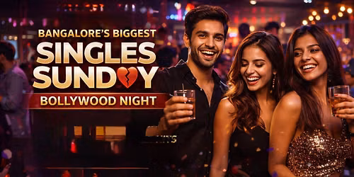 Social Sunday Bangalores Biggest Singles Party