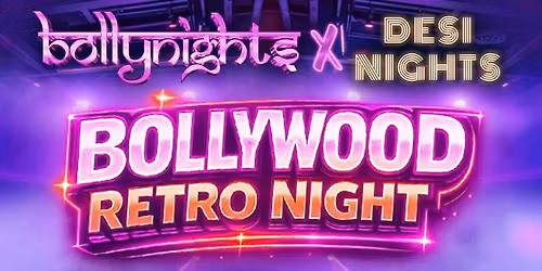 Liverpool Bollynights X Desi Nights - Bollywood Retro Night | Friday 17th April | Moloko