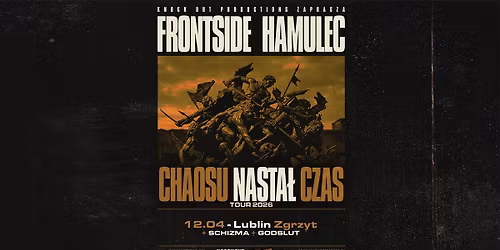 Frontside, Hamulec + Schizma, Godslut \/ 12 IV 2026 \/ Lublin