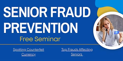 Senior Fraud Prevention & Awareness