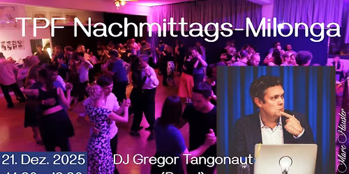 TPF Nachmittags-Milonga